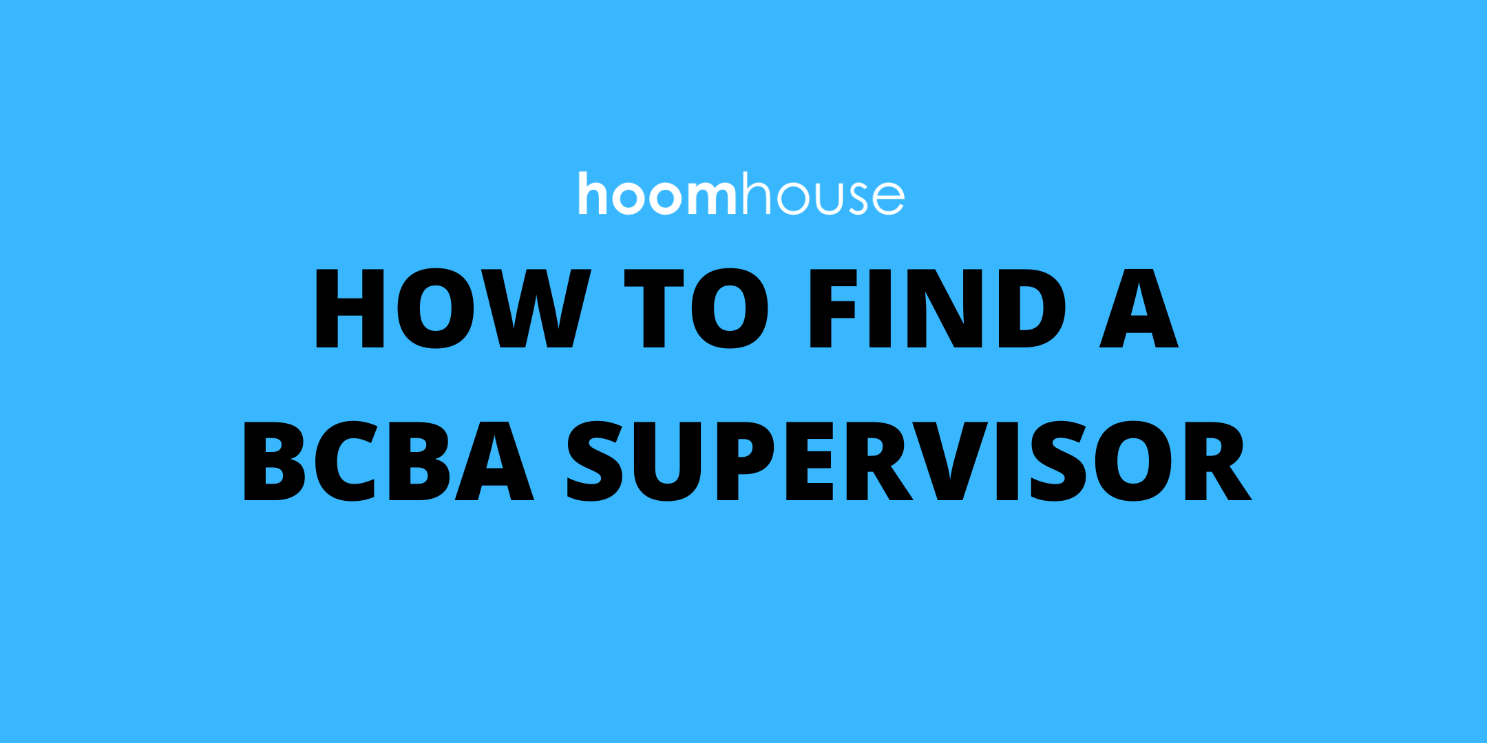how to find a BCBA supervisor